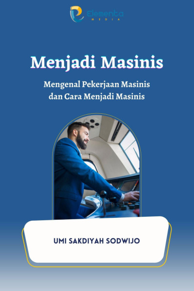 Sampul buku Menjadi Masinis: Men...